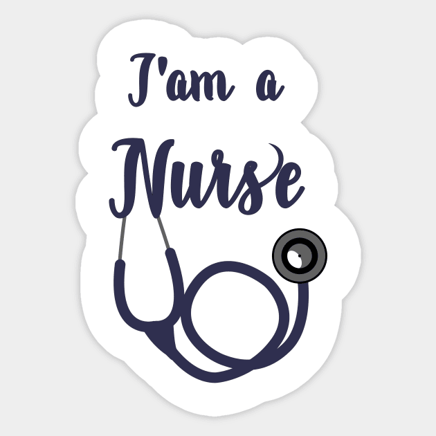 I am a Nurse Sticker by TheSurgeon